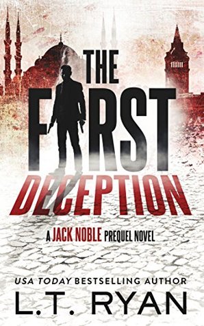 The First Deception (Jack Noble Prequel, #1)