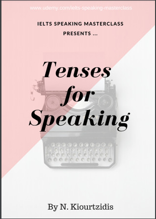 Tenses for Speaking