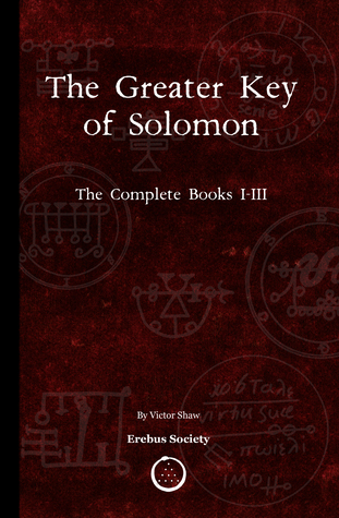 The Greater Key of Solomon: The Complete Books I-III (Paperback)