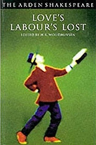 Love's Labour's Lost : The Arden Shakespeare