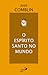 O Espírito Santo no Mundo by José Comblin