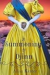 A Summoning of Djinn (The Society of Queen's Own Monster Hunters Book 4)