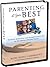 Parenting at Your Best: Powerful Reflections and Straightforward Tips for Becoming a Mindful Parent (Mom’s Choice Awards Recipient)