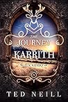 The Journey to Karrith: Elk Riders Volume IV The Journey to Karrith: Elk Riders Volume IV