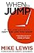 When to Jump: If the Job You Have Isn't the Life You Want