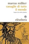 Canaglie di tutto...