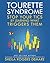 Tourette Syndrome by Sheila Rogers DeMare