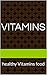 Vitamins: healthy Vitamins ...