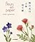 Fleurs en papier : 43 modèl...
