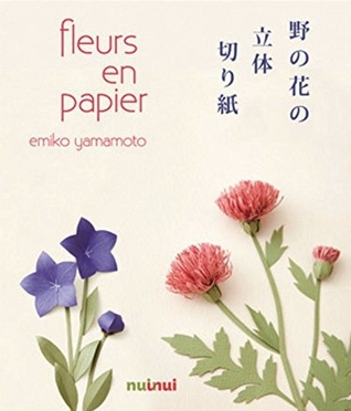 Fleurs en papier : 43 modèles des 4 saisons