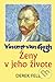 Vincent van Gogh - Ženy v jeho živote