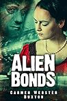 Alien Bonds by Carmen Webster Buxton
