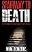 Stairway to Death: A Horrib...