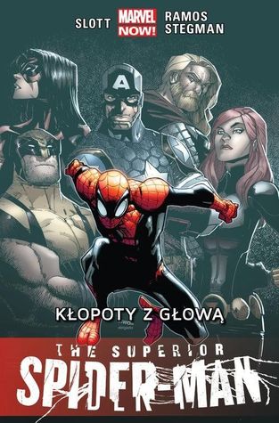 The Superior Spider-Man. Tom 3: Kłopoty z głową (The Superior Spider-Man)