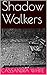 Shadow Walkers (Nightmare A...