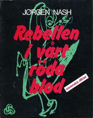 Rebellen i vårt röda blod : [osvenska dikter] (Paperback)