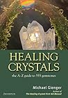 Healing Crystals:...
