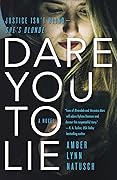 Dare You to Lie (Hometown Antihero #1)