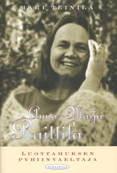 Anna-Maija Raittila: Luottamuksen pyhiinvaeltaja