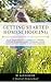 Getting Started Homeschooling by Alicia Bayer