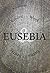EUSEBIA - Kindes Werk & Got...