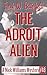The Adroit Alien (A Nick Wi...