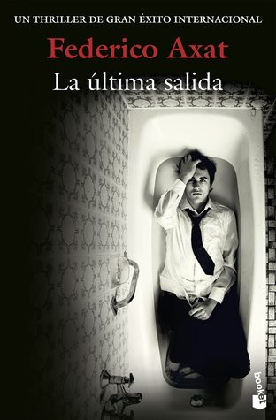 Portada de La última salida, de Federico Axat