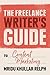 The Freelance Writer's Guide to Content Marketing by Natasha Khullar Relph