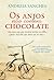 Os Anjos Não Comem Chocolate (Portuguese Edition)