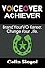 Voiceover Achiever: Brand your VO career. Change your life.