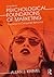 Psychological Foundations of Marketing