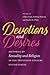 Devotions and Desires: Hist...