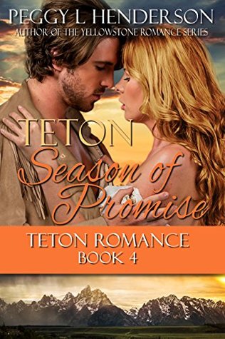 Teton Season of Promise (Teton Romance, #4)