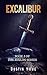 Excalibur: Book I of the Av...