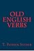 Old English Verbs (Old Engl...