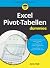 Excel Pivot-Tabellen für Du...