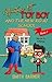 Adventures of Toy Boy and the New kid at School by Smith Barner
