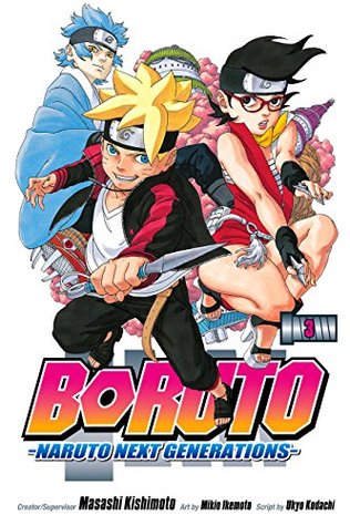 Boruto ボルト 3 Naruto Next Generations By Ukyo Kodachi