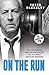 On the Run - TV's Top Fugit...