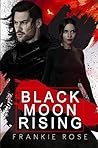 Black Moon Rising