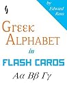 Greek Alphabet in Flash Cards Greek Alphabet in Flash Cards