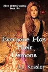 Everyone has Their Demons by A.L. Kessler