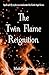 The Twin Flame Reignition (...