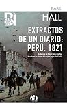 Extractos de un diario: Perú, 1821
