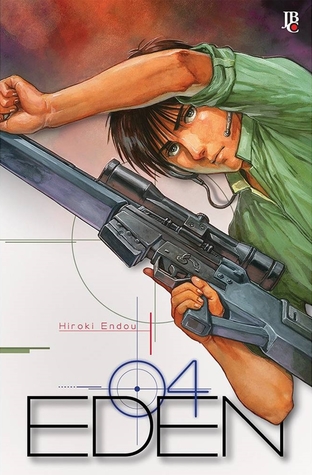 Eden - It's an Endless World!, Volume 04 (Eden Deluxe, #4)