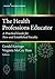 The Health Professions Educator: A Practical Guide for New and Established Faculty