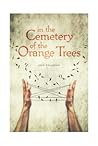 In the Cemetery of the Orange Trees