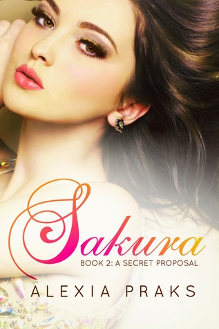 Sakura: A Secret Proposal (Falling for Sakura, #2)