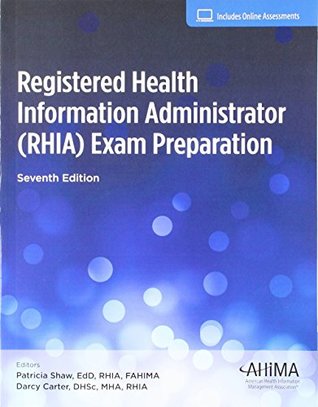 Registered Health Information Administrator (RHIA) Exam Prep