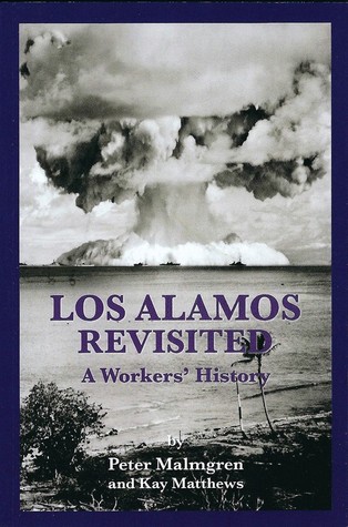 Los Alamos Revisited: A Workers' History (Paperback)